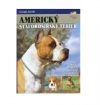 Americký stafordšírsky teriér Americký stafordšírsky teriér