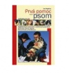 Prvá pomoc našim psom Prvá pomoc našim psom